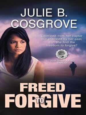 cover image of Freed to Forgive
